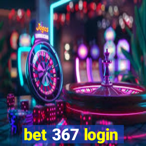 bet 367 login